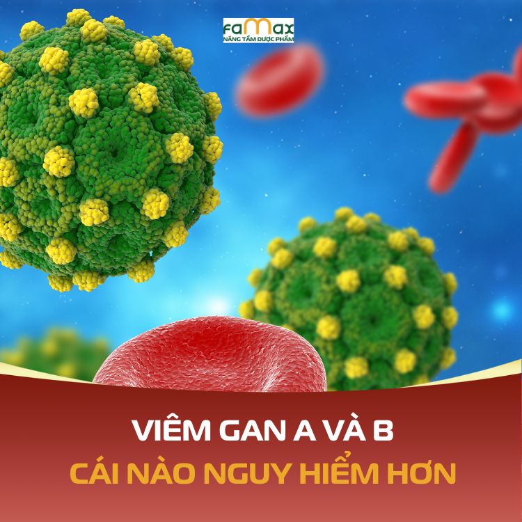 Viem Gan A Va B Cai Nao Nguy Hiem Hon 693ce5fc11052.webp